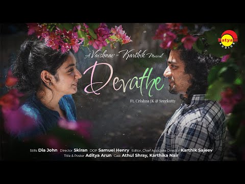 Devathe | Romantic Music Video | Vaishnav-Karthik | Crishna JK | Sreekutty|Athul Shray|Karthika Nair