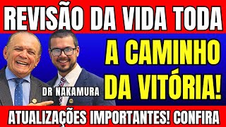 ATUALIZAÇÕES IMPORTANTES DA REVISÃO DA VIDA TODA! CONFIRA - com Dr Nakamura