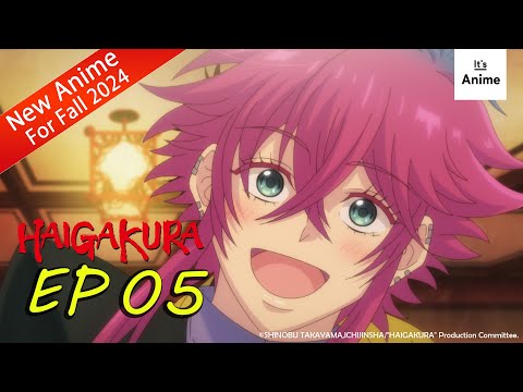 Full Episode 05 | HAIGAKURA | It's Anime［Multi-Subs］