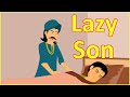 Lessons from the Lazy Son