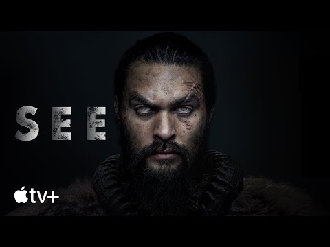 SEE – Tráiler oficial | Apple TV+