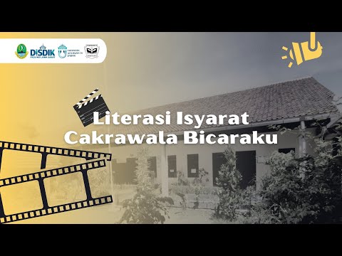 Literasi Isyarat Cakrawala Bicaraku 