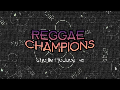 Reggae Champions - Charlie Producer - Perreo Vs Cumbiaton - Tiestoriki