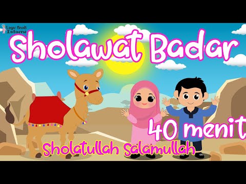 Kompilasi 40 menit Sholawat Badar - Lagu Anak Islami - Sholawat anak terpopuler 2025