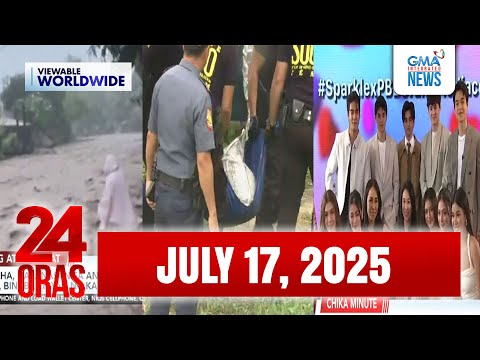 24 Oras Express: July 17, 2025 [HD]