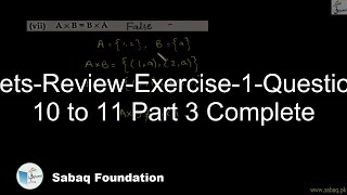 Sets-Review-Exercise-1-Question 10 to 11 Part 3 Complete