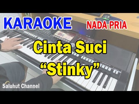 CINTA SUCI ll KARAOKE NOSTALGIA ll STINKY ll NADA PRIA C=DO