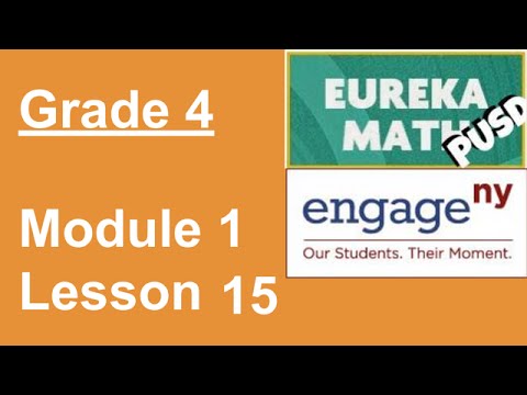 Eureka Math Grade 4 Module 1 Lesson 15