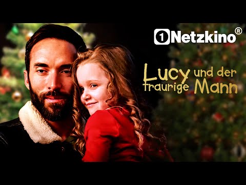 Lucy und der traurige Mann (TRAURIGES DRAMA ganzer Film, Familienfilme auf Deutsch, Weihnachtsfilm)