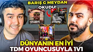 BARIŞ G BANA MEYDAN OKUDU! DÜNYANIN EN İYİ TDM OYUNCUSU İLE 1V1 ATTIM! PUBG MOBILE @BarsG