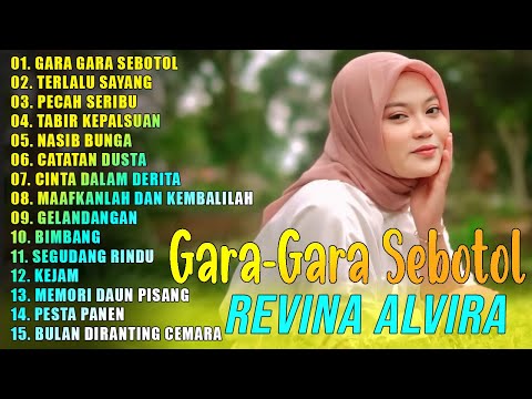 Lagu Dangdut Gara Gara Sebotol - Revina Alvira Full Album Cover - Gasentra Pajampangan