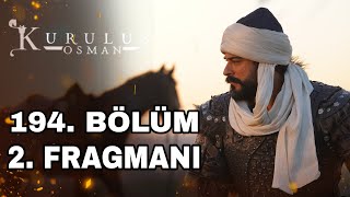 Kuruluş Osman 195. Bölüm Fragmanı | Kuruluş Osman Orhan Bey Dönemi