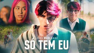 SÓ TEM EU - VOID (Vídeo Oficial)
