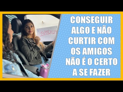 Conseguir algo e não curtir com os amigos não é a coisa certa a se fazer.