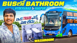 BUS లో Bathroom| Hyderabad To Nagpur | ఇంక TRAIN ఎక్కే పని లేదు