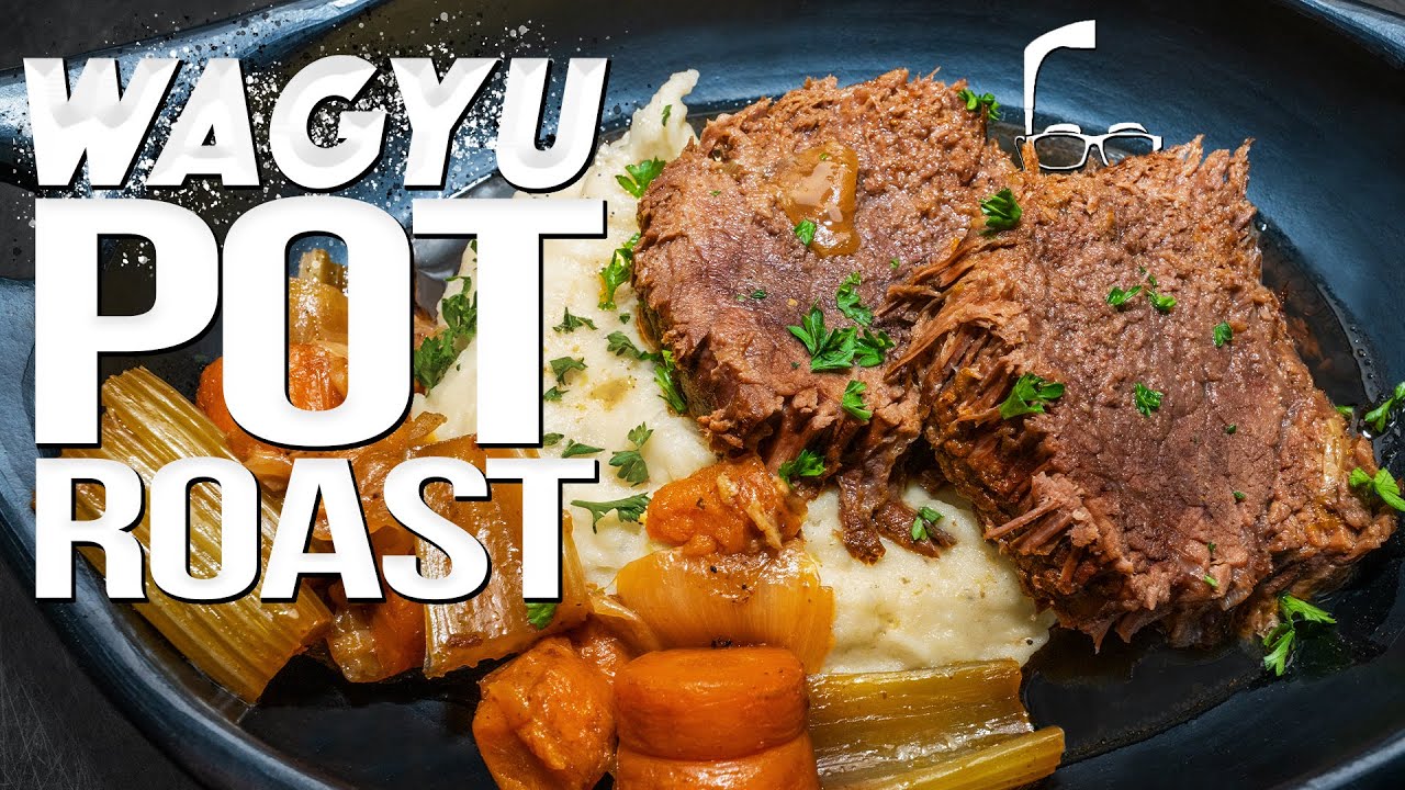 WAGYU POT ROAST (NOT YOUR GRANDMOTHER'S RECIPE)