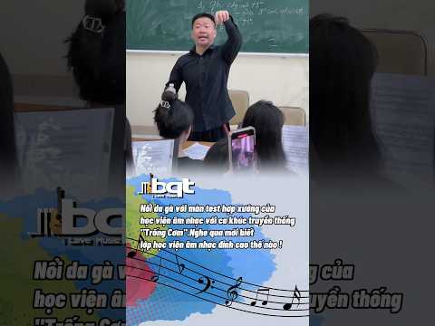 Đúng là học viện âm nhạc có khác...