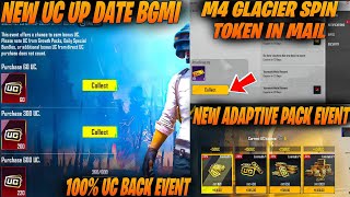 NEW UC UP EVENT IN BGMI DATE😍M4 GLACIER SPIN VOUCHER NOT CLAIM IN MAIL PROBLEM😍 ADAPTIVE PACK BGMI