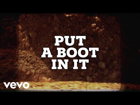 Justin Moore - Put A Boot In It (Lyric Video)