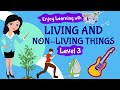 Characteristics and Processes of Living Things