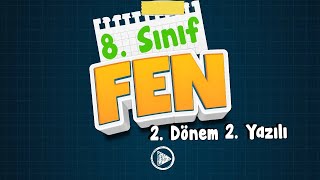 8. SINIF FEN YAZILI HAZIRLIK | 2. Dönem 2. Yazılı | 2025