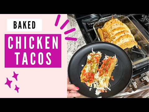 BAKED CHEESY CHICKEN TACOS RECIPE - SUPER EASY DINNER!