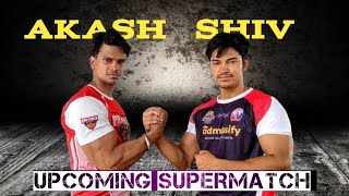 Wrist Hunter (Akash Kumar) vs Shiv Kaushik Upcoming Supermatch // Royal Samarpan 2 Upcoming Event