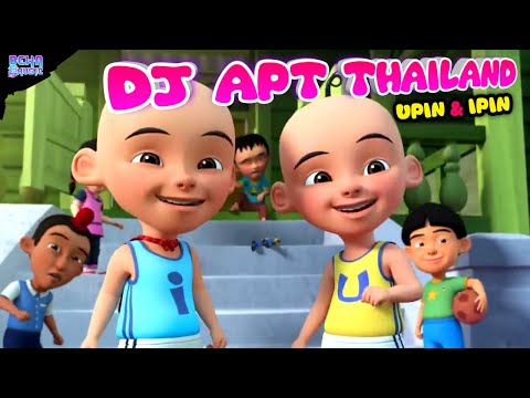 Dj apt | Dj apt thailand | versi upin ipin