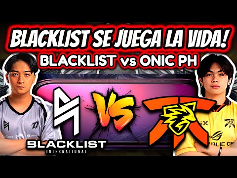 ¡ONIC ENFRENTA AL PEOR BLACKLIST DE LA HISTORIA! ONIC PH vs BLACKLIST - MPL PH | MOBILE LEGENDS