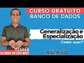 Generalization and Specialization Concepts