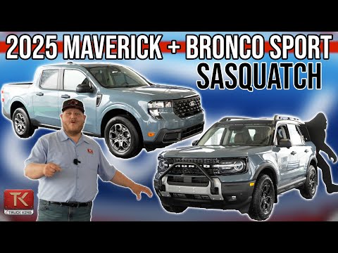 Hands On With the 2025 Ford Bronco Sport Sasquatch & Updated Ford Maverick