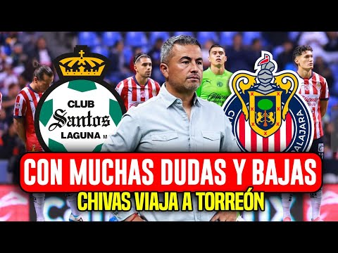 CHIVAS! CON MUCHAS DUDAS Y BAJAS VIAJAN A TORREON / SEMANA DE 6 PUNTOS SI O SI / NOTICIAS CHIVAS