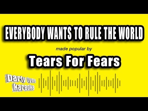 Tears For Fears – Everybody Wants To Rule The World (Karaoke Version)