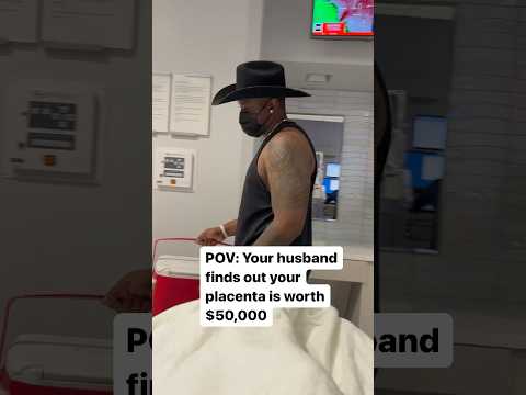 He told the nurses to “Hand it here”! ?Placentas are so Powerful