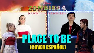 PLACE TO BE - ZOMBIES 4: EL ORIGEN DE LOS VAMPIROS (COVER ESPAÑOL) - Zamy Baumüller