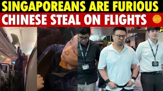 Singaporeans Angry! Chinese Steal on Different Flights, Cause Chaos, Insult Flight Attendants