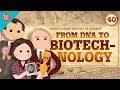 Exploring the Foundations of Biotechnology