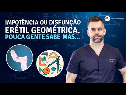 Impotência ou disfunção erétil geométrica: pouca gente sabe, mas… | Dr. Marco Túlio Cavalcanti