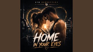 Home In Your Eyes