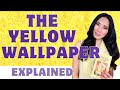 Themes and Symbols in 'The Yellow Wallpaper'