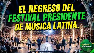 regresa festival presidente a REPUBLICA DOMINICANA