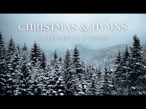 Christmas & Hymns Instrumental Worship