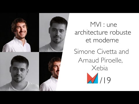 MVI : une architecture robuste et moderne