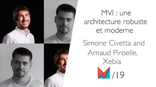 MVI : une architecture robuste et moderne