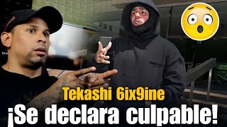 Esto fue lo que pasó HOY con Tekashi 6ix9ine en la corte de Nueva York... ¡SE DECLARA CULPABLE!