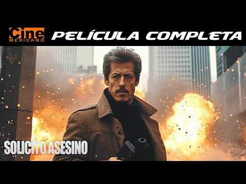 Solicito Asesino | Película Completa | Cine Mexicano