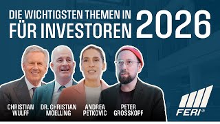 Politik treibt Märkte: Was sollten Anleger für 2026 wissen| FERI Jahresausblick | VLOG