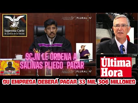 🔴🔴¡Última hora la SCJN falla en contra de Salinas Pliego y le dice NO a su amparo de Grupo Elektra.