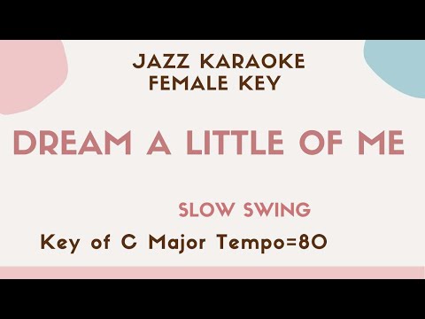 Dream a little dream of me – female key [sing along instrumental JAZZ KARAOKE]
