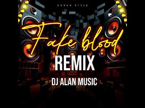 Fake blood Rmx - Dj Alan Music - Perreo Vs Cumbiaton - Under Style